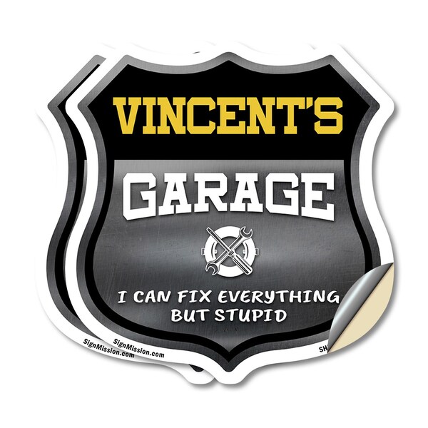 Signmission Vincent's Garage I Can Fix Everything But Stupid, 18 inch X 18 inch, Vinyl Decal, 2PK SHI-D-2PACK-18-490-VINCENT - main