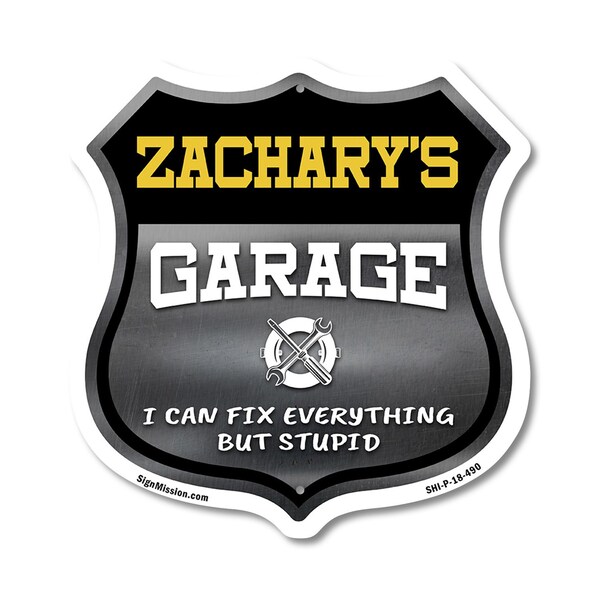 Signmission Zachary's Garage I Can Fix Everything But Stupid, 18 Inch X 18 Inch, Plastic Sign SHI-P-18-490-ZACHARY - main