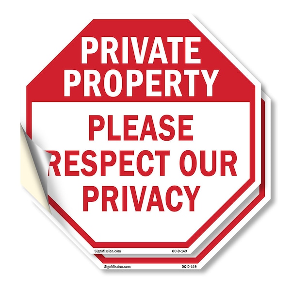 Signmission Private Property Please Respect Our, 6 inch X 6 inch, Vinyl Decal, 2PK OC-D-2PACK-6-149 - main