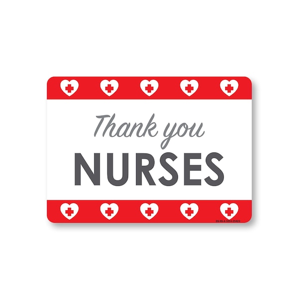 Signmission Public Safety, 10" Height, Aluminum, 14" x 10", Thank You Nurses 3, Thank You Nurses 3 OS-NS-A-1014-25423 - main
