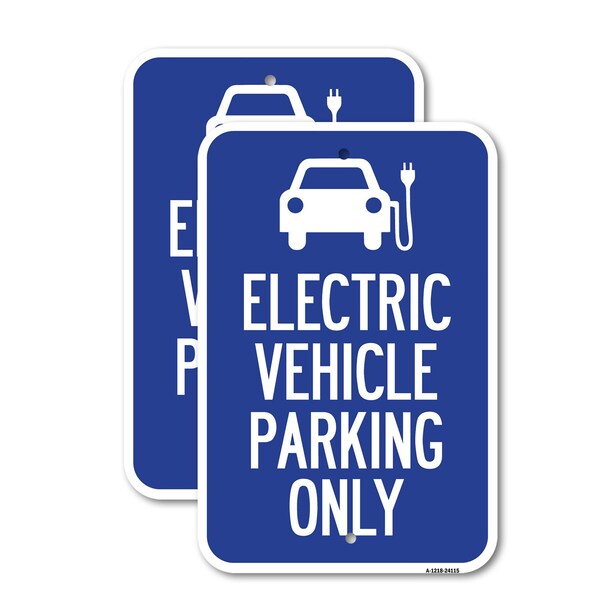 Signmission Electric Vehicle Parking Only With Graphic 1, 12'' X 18'' 2 Signs, Heavy Gauge Aluminum, 2PK A-1218-2PACK-24115 - main