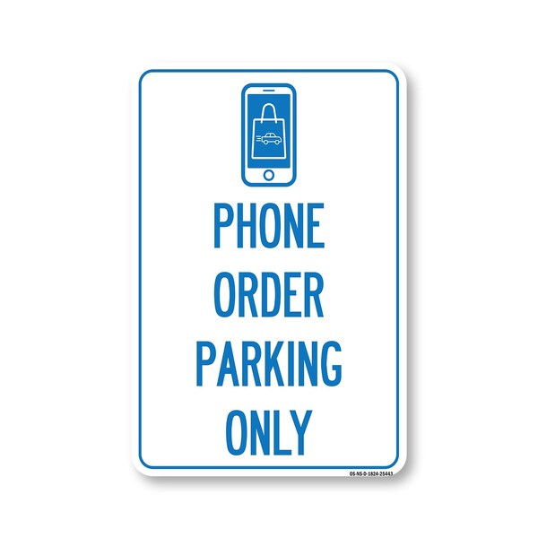 Signmission Public Sign, Phone Order Parking Only, 24in X 18in Decal, 18" W, 24" L, Phone Order Parking Only OS-NS-D-1824-25443 - main