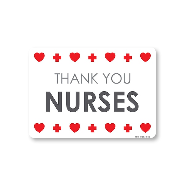Signmission Public Safety, 12" Height, Peel And Stick Wall Graphic, 18" x 12", Thank You Nurses 2 OS-NS-RD-1218-25422 - main