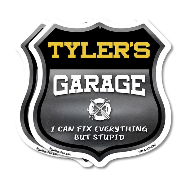 Signmission Tyler's Garage I Can Fix Everything But Stupid, 12 inch X 12 inch, Aluminum Metal Sign, 2PK SHI-A-2PACK-12-490-TYLER - main