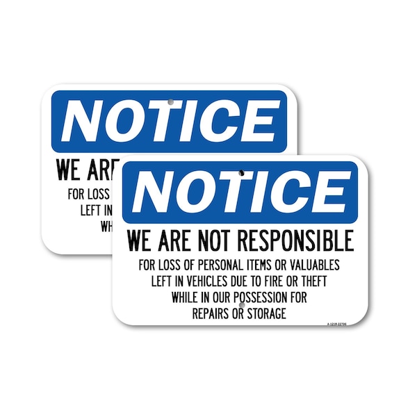 Signmission We Are Not Responsible for Loss of Personal Items or Va, 18'' X 24'', Heavy Gauge Aluminum, 2PK A-1824-2PACK-22706 - main