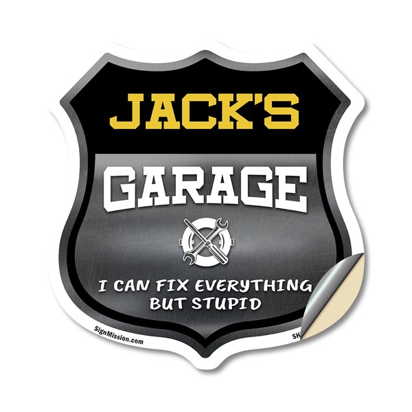 Signmission Jack's Garage I Can Fix Everything But Stupid, 18 Inch X 18 Inch, Vinyl Decal SHI-D-18-490-JACK - main
