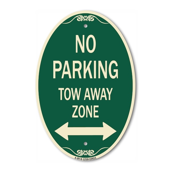 Signmission No Parking Tow Away Zone with Bidirectional A, 12 In X 18 In Architectural, Heavy Gauge Aluminum A-OV-G-1218-23611 - main