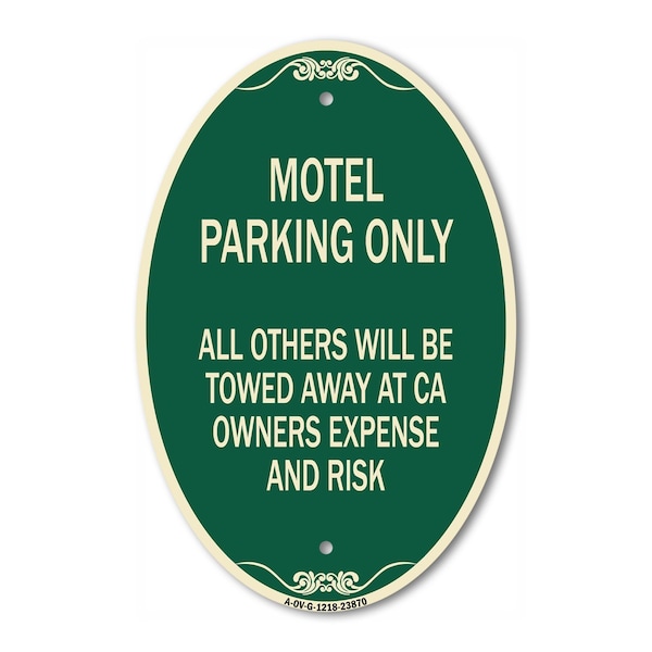 Signmission Motel Parking Only All Others Towed, 12 Inch X 18 Inch Architectural Oval, Heavy Gauge Aluminum A-OV-G-1218-23870 - main