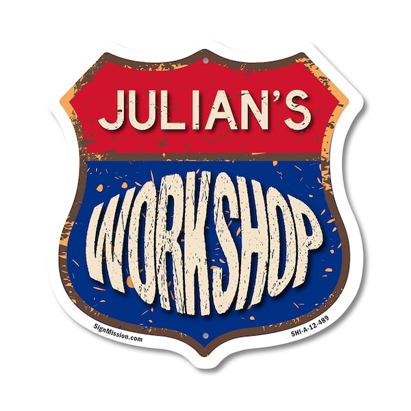 Signmission Julian's Workshop, 12 Inch X 12 Inch, Aluminum Metal Sign SHI-A-12-489-JULIAN - main