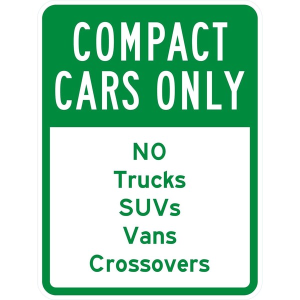 Lyle Compact Cars Only, No Trucks Suvs Vans Crossovers, 18x24, High Intensity Prismatic, White G-10477-HI_18x24 - main