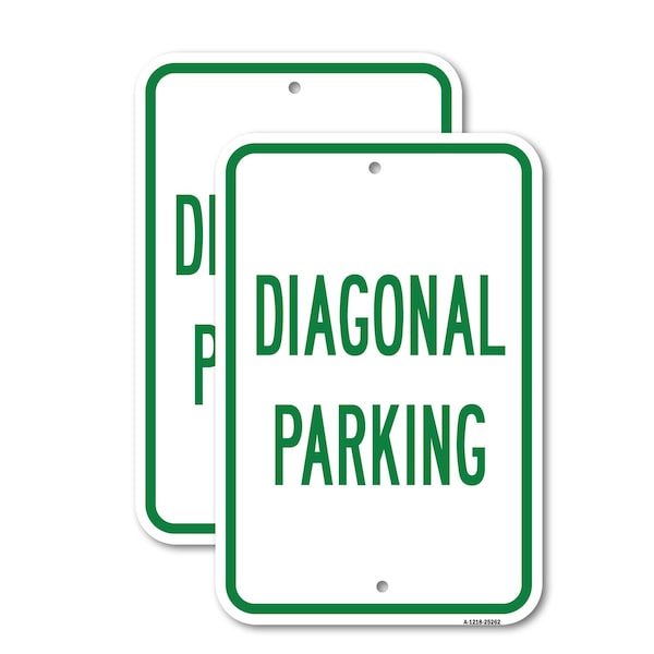 Signmission Diagonal Parking, 18'' X 24'' 2 Signs, Heavy Gauge Aluminum, 2PK A-1824-2PACK-25262 - main