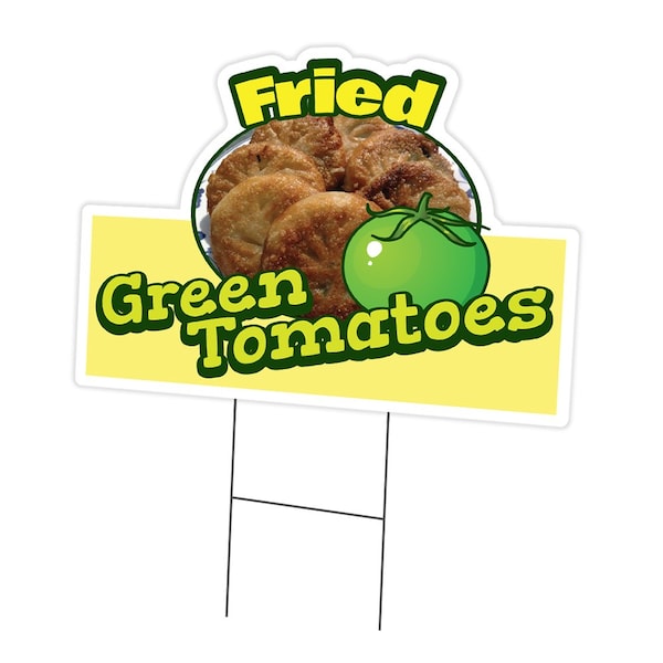Signmission Fried Green Tomatoes Die Cut Yard & Stake plastic window, 1824-Fried Green Tomatoes C-DC-1824-DS-Fried Green Tomatoes19 - main