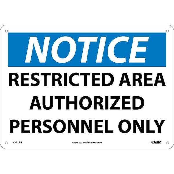 Nmc Notice Restricted Area Authorized Personnel Only Sign, N221AB N221AB - main