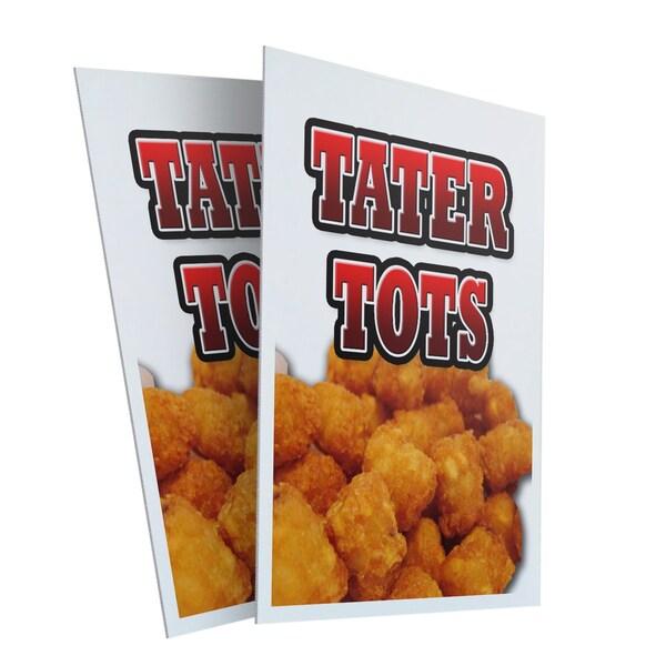Signmission Tater Tots, Plastic Signs Only 24 Inch x 36 Inch, Corrugated Plastic, 2PK CSB-2436-2PACK-Tater Tots - main