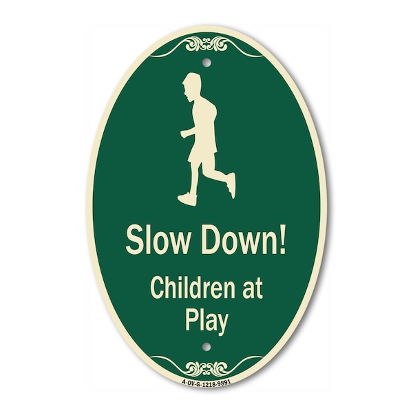 Signmission Slow Down Children At Play Green & Tan, 12 Inch X 18 Inch Architectural Oval, Heavy Gauge Aluminum A-OV-G-1218-9891 - main