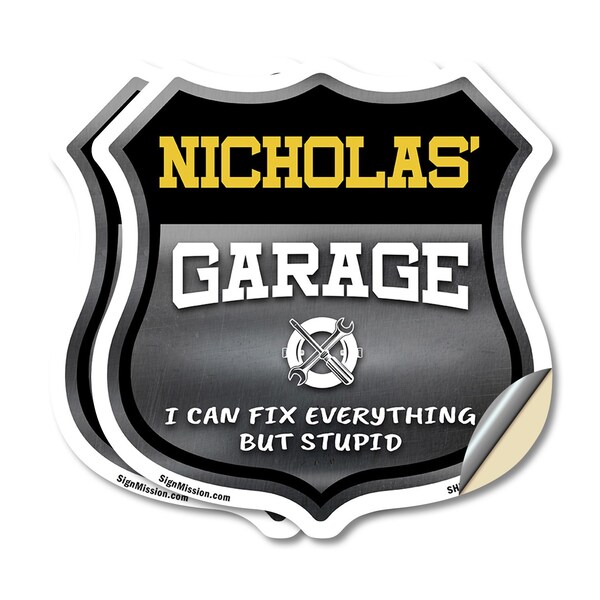 Signmission Nicholas's Garage I Can Fix Everything But Stupid, 12 inch X 12 inch, Vinyl Decal, 2PK SHI-D-2PACK-12-490-NICHOLAS - main