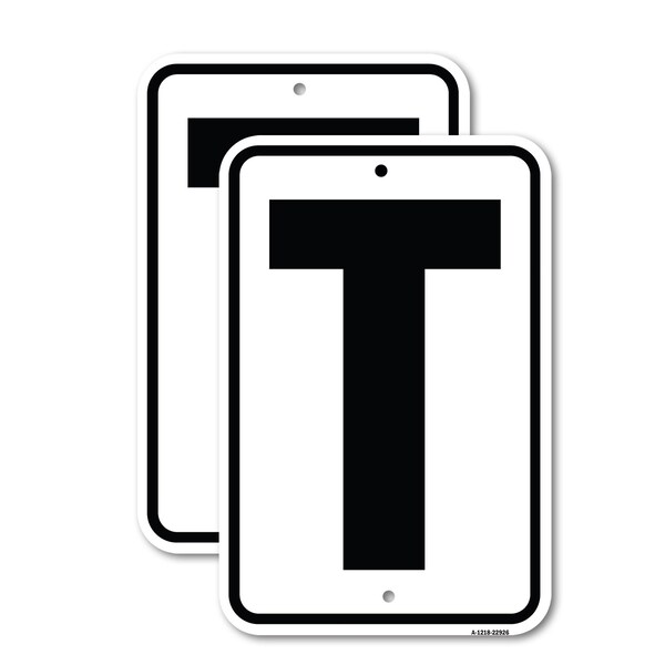 Signmission Sign with Letter T, 18'' X 24'' 2 Signs, Heavy Gauge Aluminum, 2PK A-1824-2PACK-22926 - main