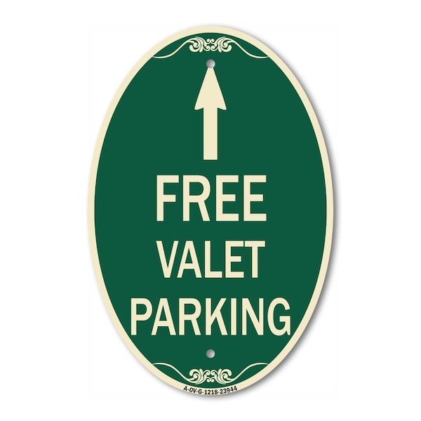 Signmission Free Valet Parking with Ahead Arrow, 12 Inch X 18 Inch Architectural Oval, Heavy Gauge Aluminum A-OV-G-1218-23944 - main