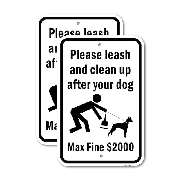 Signmission Please Leash And Clean Up After Your Dog Max. Fine, 18'' X 24'' 2 Signs, Heavy Gauge Aluminum, 2PK A-1824-2PACK-24871 - main