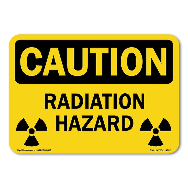 Signmission OSHA Sign, Radiation Hazard, W/ biohazard graphic, Size: 7in X 5in Vinyl, 5" H, 7" W, Landscape OS-CL-D-57-L-19982 - main