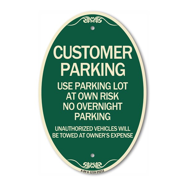 Signmission Customer Parking - Use Parking Lot at Own Ris, 12 In X 18 In Architectural, Heavy Gauge Aluminum A-OV-G-1218-24212 - main