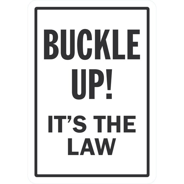 Lyle Buckle Up! It's The Law, 7x10, Non-Reflective, White G-17247-ND_7x10 - main