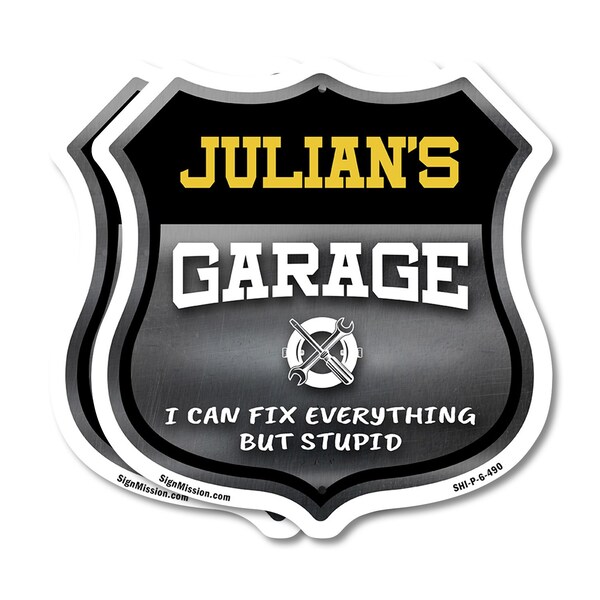 Signmission Julian's Garage I Can Fix Everything But Stupid, 6 inch X 6 inch, Plastic Sign, 2PK SHI-P-2PACK-6-490-JULIAN - main