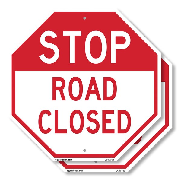 Signmission Stop Road Closed, 10 inch X 10 inch, Aluminum Metal Signs, 2PK OC-A-2PACK-10-310 - main