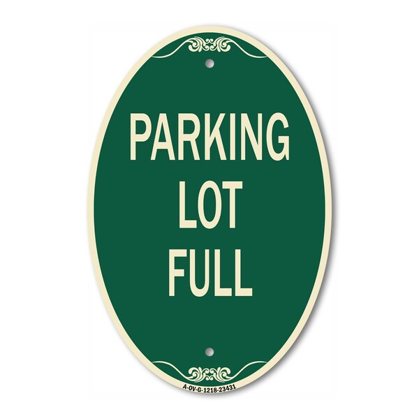 Signmission Parking Lot Full, 12 Inch X 18 Inch Architectural Oval, Heavy Gauge Aluminum A-OV-G-1218-23431 - main