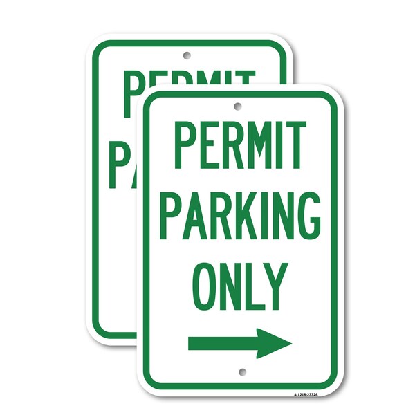 Signmission Permit Parking Only With Right Arrow, 18'' X 24'' 2 Signs, Heavy Gauge Aluminum, 2PK A-1824-2PACK-23326 - main