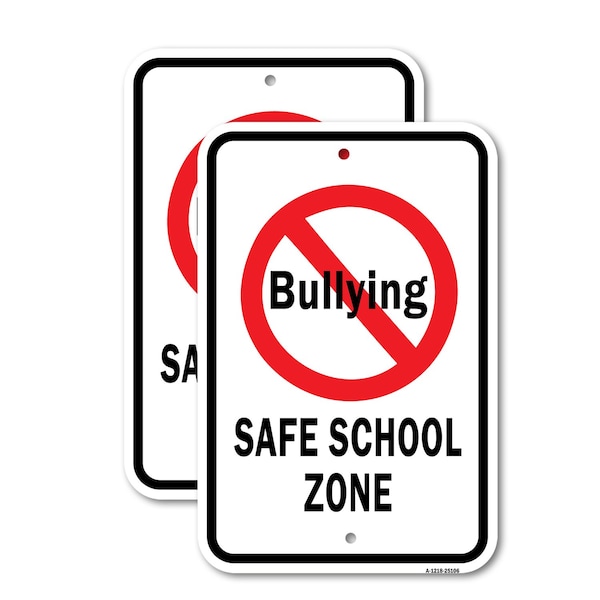 Signmission No Bullying Safe School Zone, 18'' X 24'' 2 Signs, Heavy Gauge Aluminum, 2PK A-1824-2PACK-25106 - main