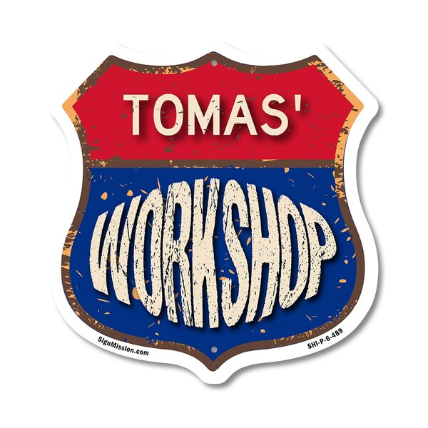 Signmission Tomas's Workshop, 6 Inch X 6 Inch, Plastic Sign SHI-P-6-489-TOMAS - main
