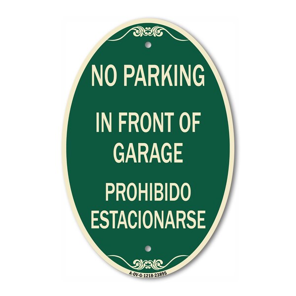 Signmission In Front of Garage Prohibido Estacionarse, 12 In X 18 In Architectural Oval, Heavy Gauge Aluminum A-OV-G-1218-23895 - main