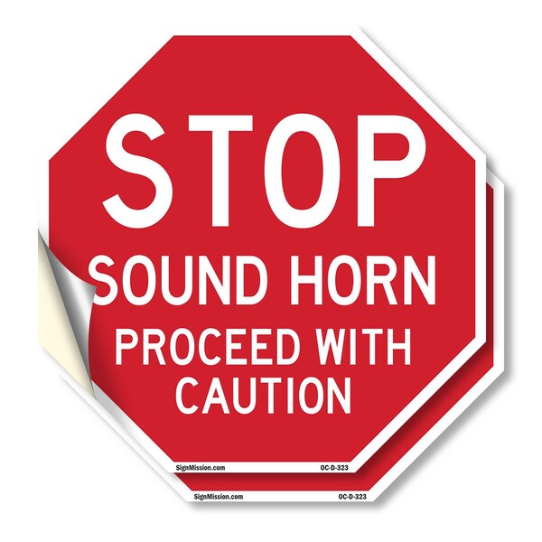 Signmission Stop Sound Horn Proceed with Cautio, 4 inch X 4 inch, Vinyl Decal, 2PK OC-D-2PACK-4-323 - main