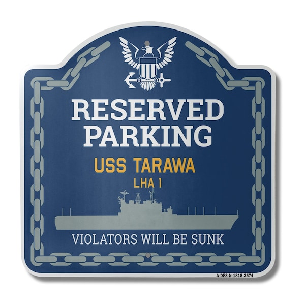 Signmission USS TARAWA LHA 1, 18 Inch x 18 Inch, Heavy Gauge Aluminum A-DES-N-1818-3574 - main