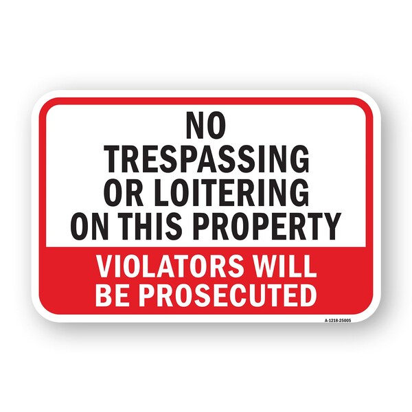 Signmission No Trespassing Or Loitering On This Property Viola Aluminum, 18" H, A-1824-25005 A-1824-25005 - main