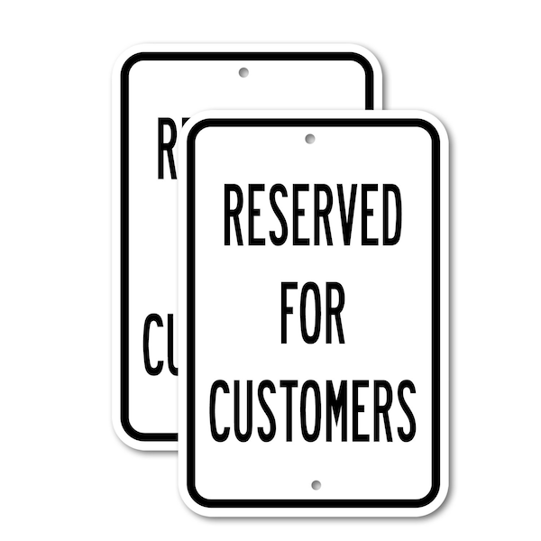 Signmission Reserved For Customers, 18'' X 24'' 2 Signs, Heavy Gauge Aluminum, 2PK A-1824-2PACK-2913 - main