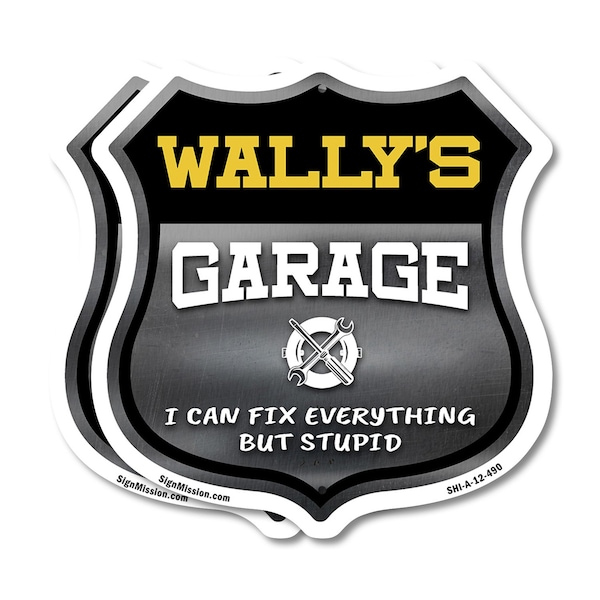 Signmission Wally's Garage I Can Fix Everything But Stupid, 12 inch X 12 inch, Aluminum Metal Sign, 2PK SHI-A-2PACK-12-490-WALLY - main
