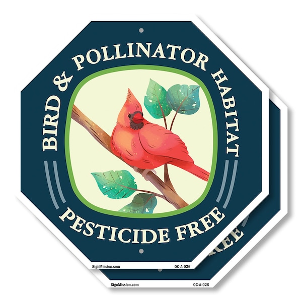 Signmission Bird & Pollinator Habitat Pesticide, 10 inch X 10 inch, Aluminum Metal Signs, 2PK OC-A-2PACK-10-26 - main