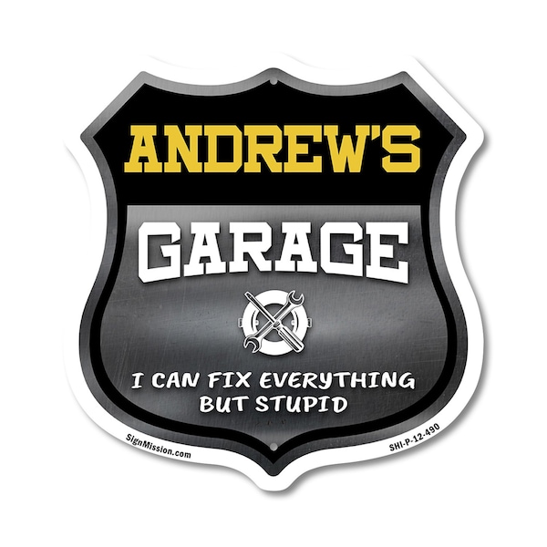 Signmission Andrew's Garage I Can Fix Everything But Stupid, 12 Inch X 12 Inch, Plastic Sign SHI-P-12-490-ANDREW - main
