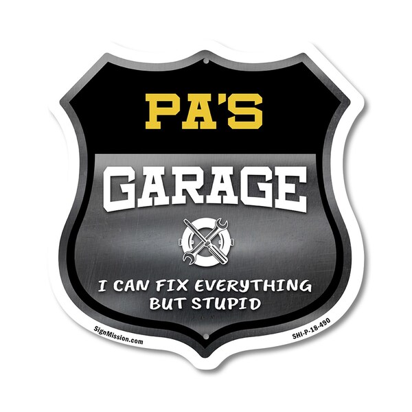 Signmission Pa's Garage I Can Fix Everything But Stupid, 18 Inch X 18 Inch, Plastic Sign SHI-P-18-490-PA - main