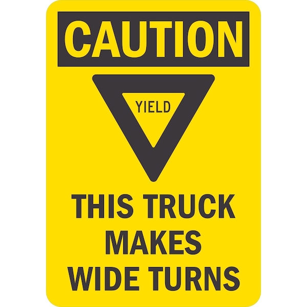 Lyle Caution This Truck Makes Wide Turns (W/Yield Sign), 7x10, Engineer Grade, Yellow G-17035-ED_7x10 - main