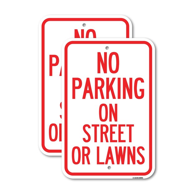 Signmission No Parking on Street or Lawns, 18'' X 24'' 2 Signs, Heavy Gauge Aluminum, 2PK A-1824-2PACK-23691 - main