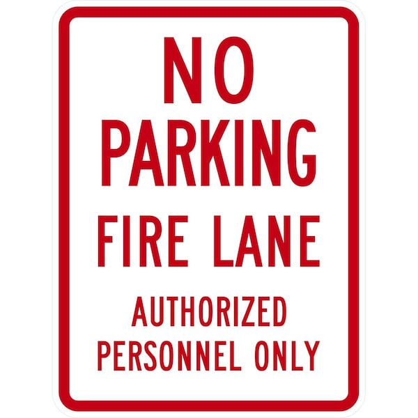 Lyle No Parking Fire Lane Authorized Personnel Only, 18x24, High Intensity Prismatic, White G-10409-HI_18x24 - main