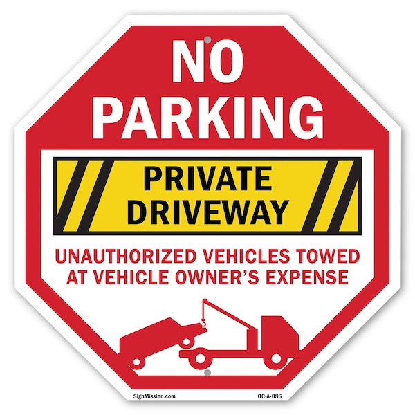Signmission No Parking Private Driveway Unautho, 10 Inch X 10 Inch, Aluminum Metal Signs OC-A-10-86 - main