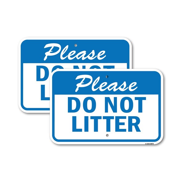 Signmission Please Do Not Litter 1, 18'' X 24'' 2 Signs, Heavy Gauge Aluminum, 2PK A-1824-2PACK-24879 - main