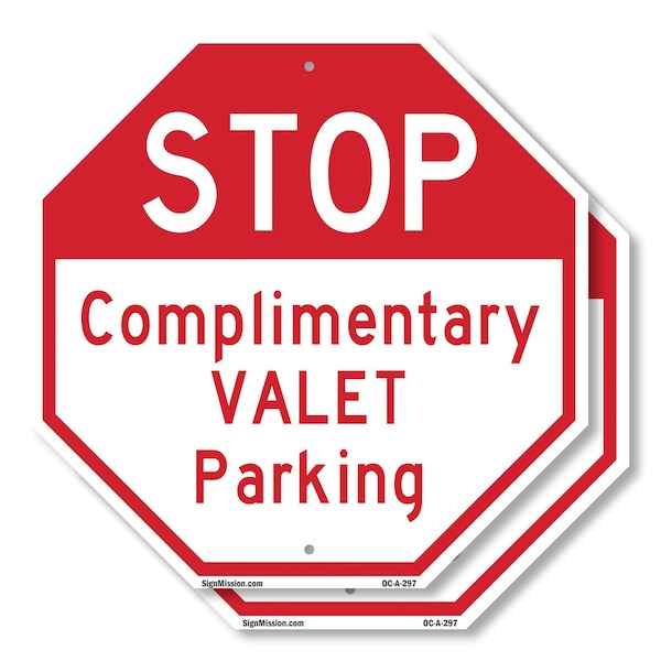 Signmission Stop Complimentary Valet Parking, 10 inch X 10 inch, Aluminum Metal Signs, 2PK OC-A-2PACK-10-297 - main