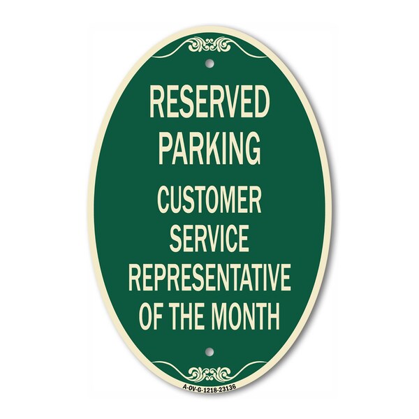 Signmission Reserved Parking Customer Service Representat, 12 In X 18 In Architectural, Heavy Gauge Aluminum A-OV-G-1218-23136 - main