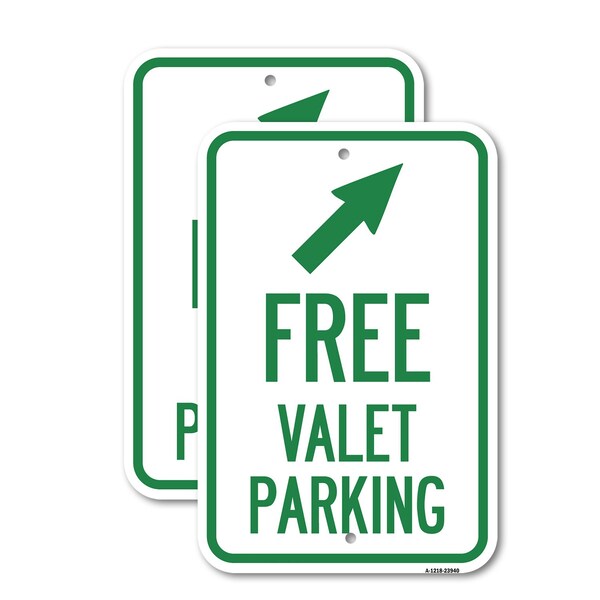 Signmission Free Valet Parking with Upper Right Arrow, 18'' X 24'' 2 Signs, Heavy Gauge Aluminum, 2PK A-1824-2PACK-23940 - main