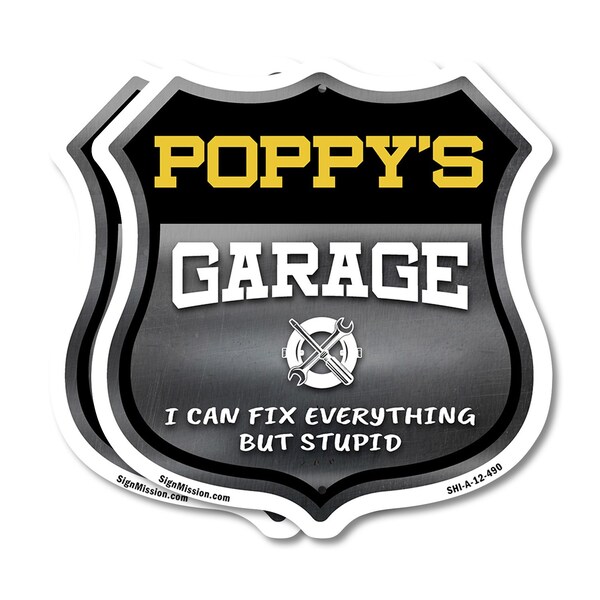Signmission Poppy's Garage I Can Fix Everything But Stupid, 12 inch X 12 inch, Aluminum Metal Sign, 2PK SHI-A-2PACK-12-490-POPPY - main